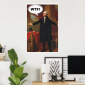 Poster de George Washington WTF (sans légende) (Bureau à domicile)