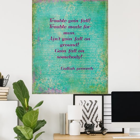 Poster de Gullah Proverbe (Bureau à domicile)