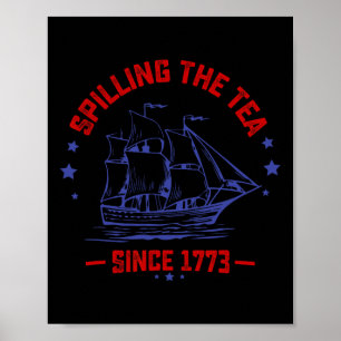 Poster De Juillet Spilling Le Thé Depuis 1773 Histoire En