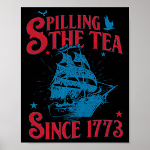Poster De Juillet Spilling Le Thé Depuis 1773 Histoire En