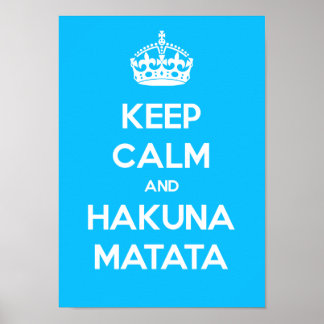 Poster De Keep Calme Et Hakuna Matata