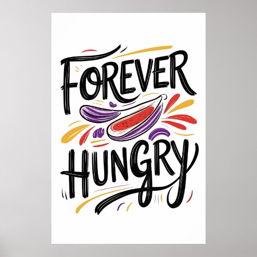 Poster de la typographie Forever Hungry (Devant)