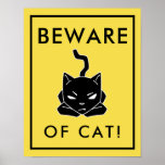 Poster de l'affiche de la marque Hilarious Beware<br><div class="desc">Sympathique signe pour les propriétaires de chat ! Ce panneau jaune alarmant présente un chat grincheux avec le texte "Attention au chat !"</div>