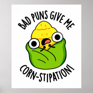 Poster De Mauvais Puns Me Donnent Une Maillot De Maïs Drô