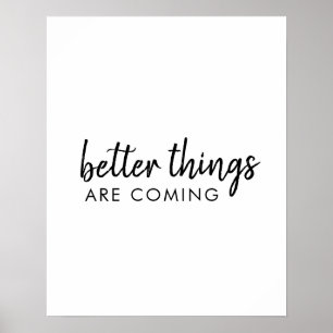 Poster De meilleures choses arrivent   Moderne Script Pos