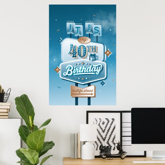 Poster de mon 40e anniversaire (24x36) (Bureau à domicile)