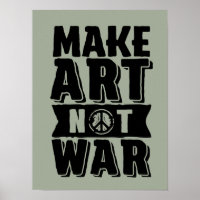 Poster de paix pour l'artiste de Make Art Not War 