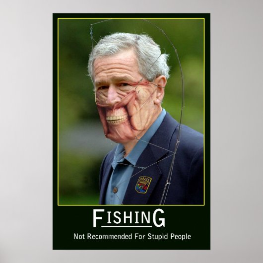 Poster de pêche George Bush (Devant)