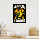 Poster de Roarsome Dinosaur Big Brother (Cuisine)
