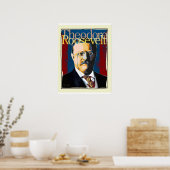 Poster de Theodore Roosevelt (Cuisine)