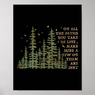 Poster De tous les chemins que vous prenez dans la vie, a