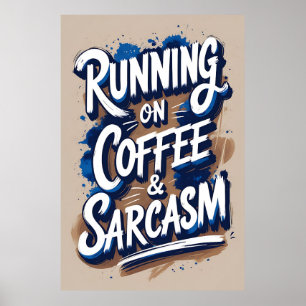 Poster de typographie sur le café et la sarcasme