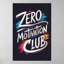 Poster de typographie Zero Motivation Club