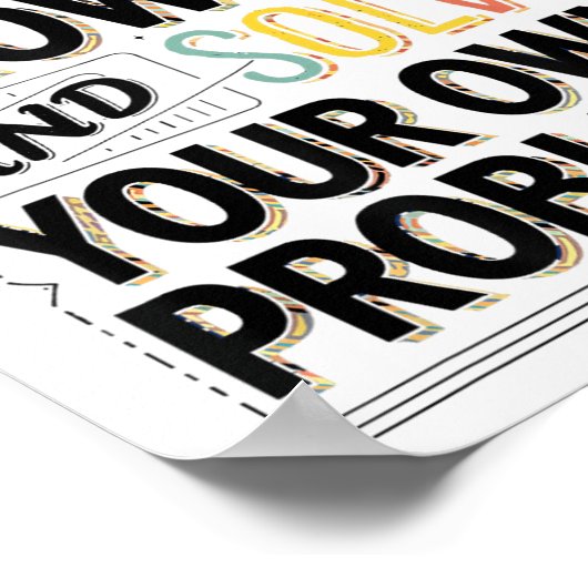 Poster Dear Math Grow Up Solve Your Own Problems Quote (Coin)