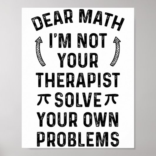 Poster Dear Math Solve Your Own Problems Funny Quote Humo (Devant)