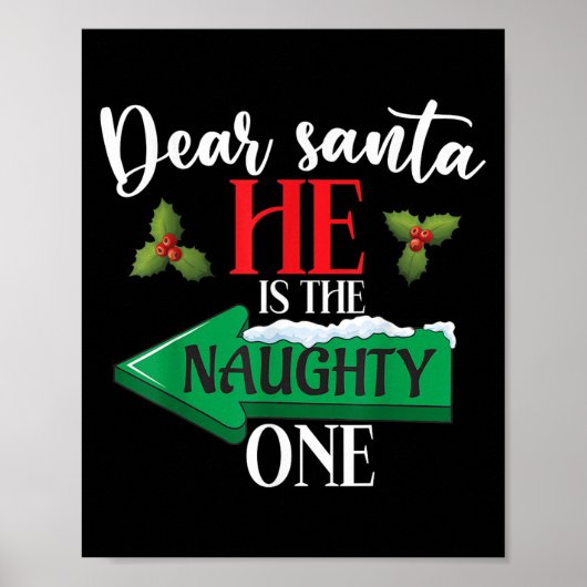 Poster Dear Santa He Is The Naughty One Couple Christmas (Devant)