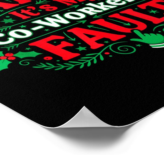 Poster Dear Santa It's My Coworker's Fault Funny Christma (Coin)