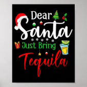 Poster Dear Santa Just Bring Tequila Funny Drinking Chris (Devant)