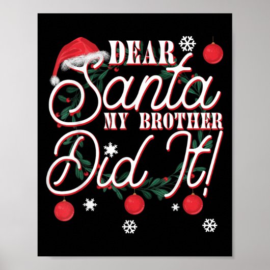 Poster Dear Santa My Brother Did It Brothers  (Devant)