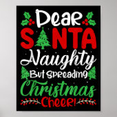 Poster Dear Santa Naughty But Spreading Christmas Cheer! (Devant)