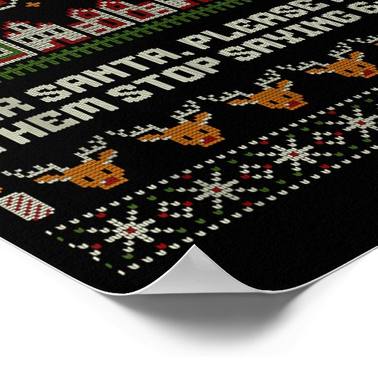 Poster Dear Santa Stop Saying 6-7 Funny Ugly Christmas Sw (Coin)