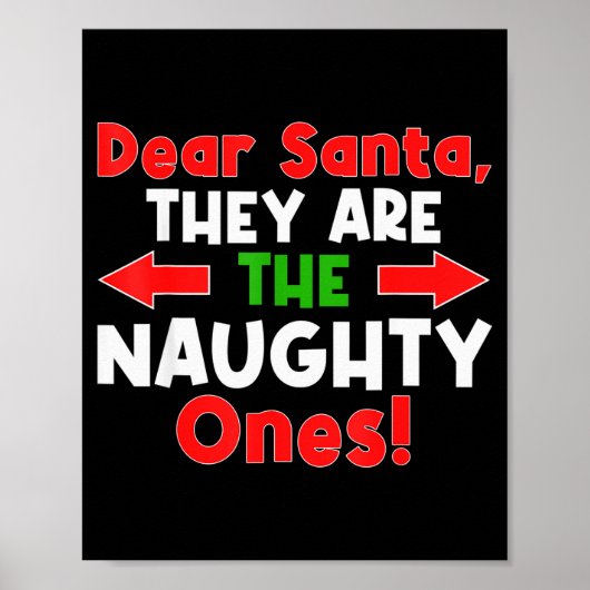 Poster Dear Santa They Are The Naughty Ones - Funny Chris (Devant)