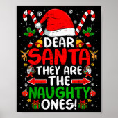 Poster Dear Santa They Are The Naughty Ones Funny Christm (Devant)