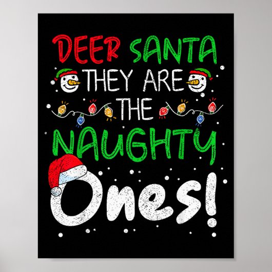 Poster Dear Santa They Are The Naughty Ones Funny Christm (Devant)
