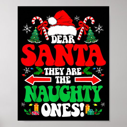 Poster Dear Santa They Are The Naughty Ones Funny Christm (Devant)