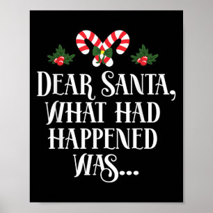 Poster Dear Santa What Had Happened Was
