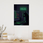 Poster Debugging Cat Programmer - "I'm Not Stuck" (Cuisine)