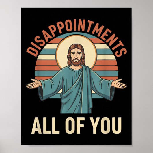 Poster Déceptions chrétiennes de Jésus Drôle et sarcastiq (Devant)