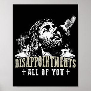 Poster Déceptions vous tous Jésus Christianisme