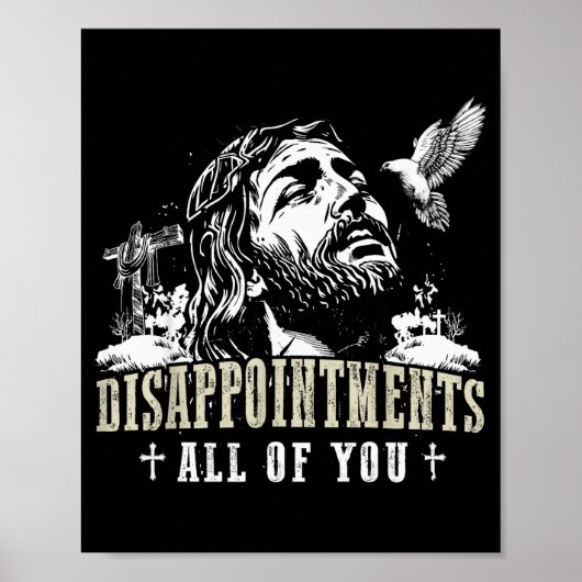 Poster Déceptions vous tous Jésus Christianisme (Devant)