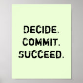 Poster Décidez. Engagez-vous. Réussi. Devis motivationnel (Devant)