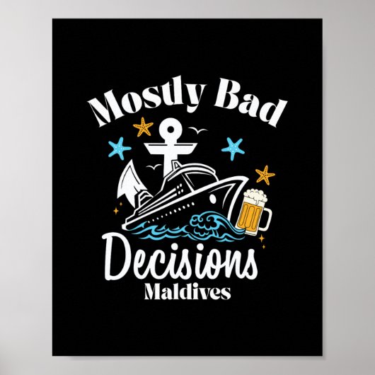 Poster Décisions Mostly D Maldives Spring Break (Devant)