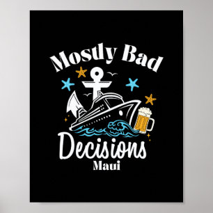 Poster Décisions Mostly D Maui Spring Break