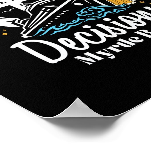 Poster Décisions Mostly D Myrtle Beach Spring Break (Coin)