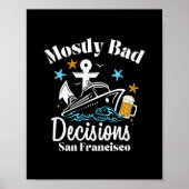 Poster Décisions Mostly D San Francisco Spring Break (Devant)