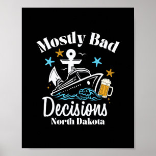 Poster Décisions surtout D North Dakota Spring Break