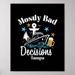 Poster Décisions surtout D Tampa Spring Break 