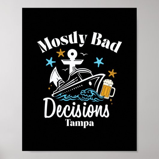 Poster Décisions surtout D Tampa Spring Break (Devant)
