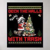 Poster Deck The Halls With Trash Raccoon Ugly Christmas S (Devant)