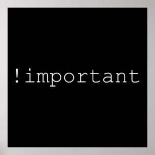Poster ! Déclaration CSS importante