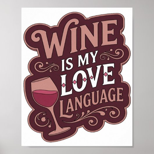 Poster Déclaration LE VIN ROSÉ EST MA LANGUE DE L'AMOUR C (Devant)