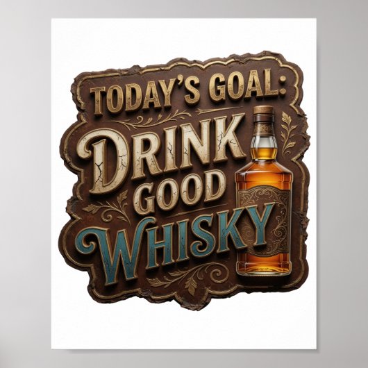 Poster Déclaration Or BOIRE DU BON WHISKY (Devant)