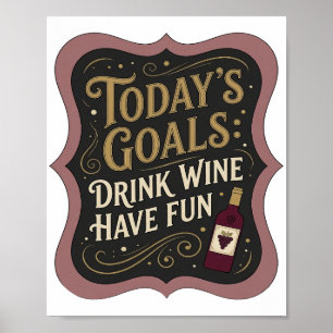 Poster Déclaration Or BUTS D'AUJOURD'HUI BOIRE DU VIN S'A