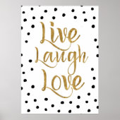 Poster décoratif Live, Lauder, Love Gold and Dots (Devant)
