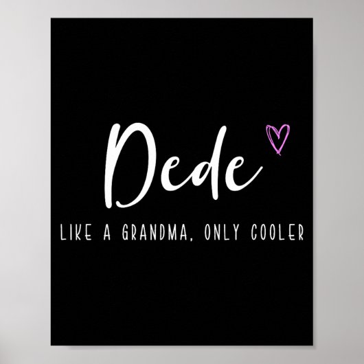 Poster Dede comme une grand-mère mais en plus cool pour l (Devant)