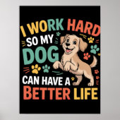 Poster Dédication pour une vie meilleure du chien (Devant)